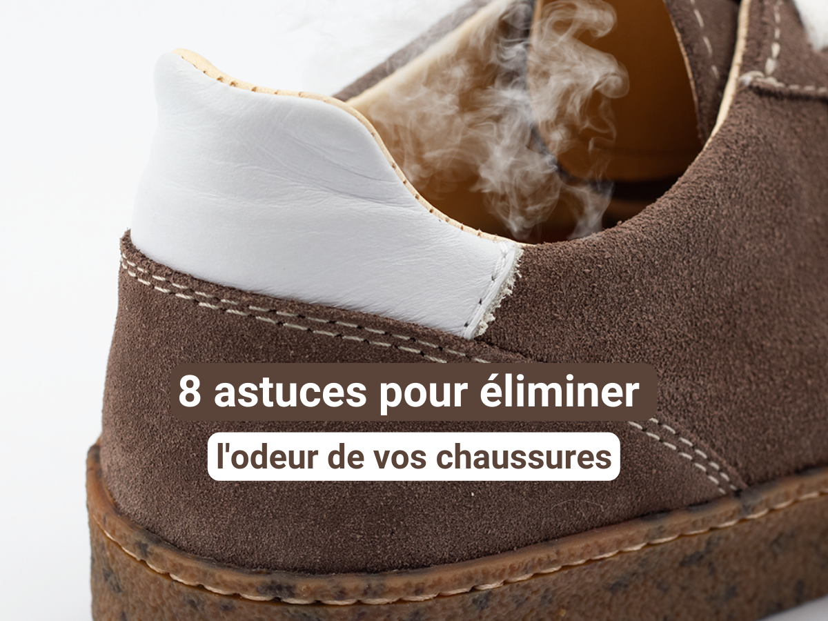Comment éliminer et éviter les mauvaises odeurs des chaussures